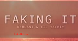 Faking It Lyrics - Calvin Harris