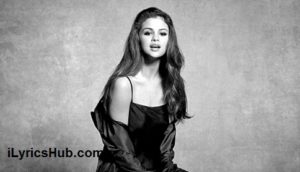 Kill Em With Kindness Lyrics - Selena Gomez