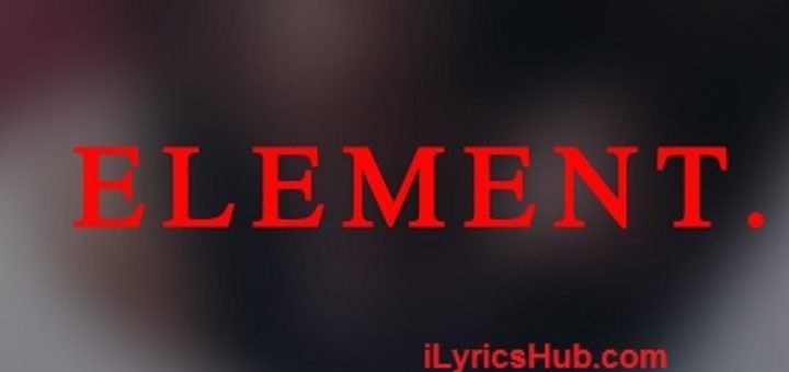 Element Lyrics - Kendrick Lamar