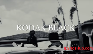 First Day Out Lyrics - Kodak Black