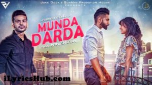 Munda Darda Lyrics - Mani Sharan Ft. Parmish Verma