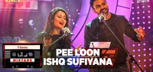 Pee Loon Ishq Sufiyana Lyrics - T-Series Mixtape