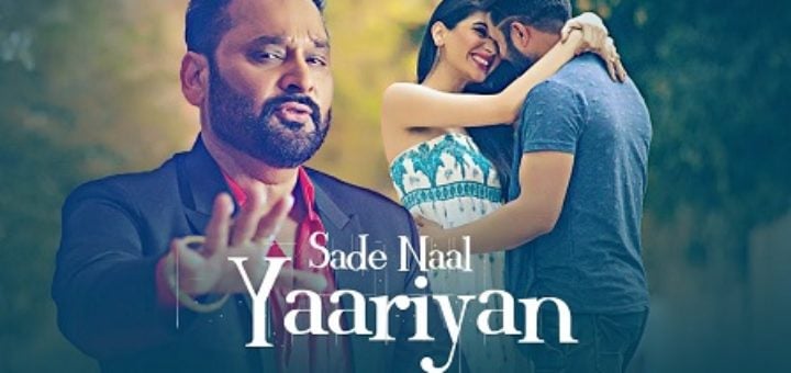 Sade Naal Yaariyan Lyrics - Nachhatar Gill, Gurmeet Singh