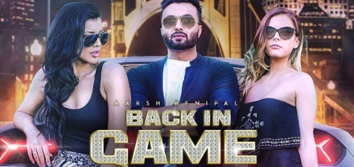 Back In Game Lyrics - Aarsh Benipal, Deep Jandu