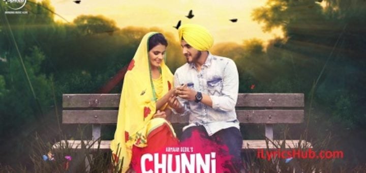 Chunni Lyrics - Armaan Bedil, Ranjha Yaar