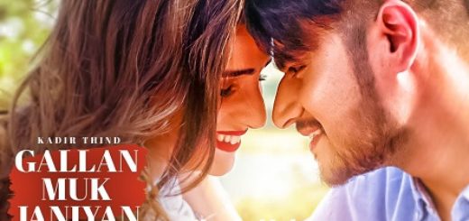 Gallan Muk Janiyan Lyrics - Kadir Thind, Desi Routz