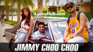 Jimmy Choo Choo Lyrics Guri x Ikka