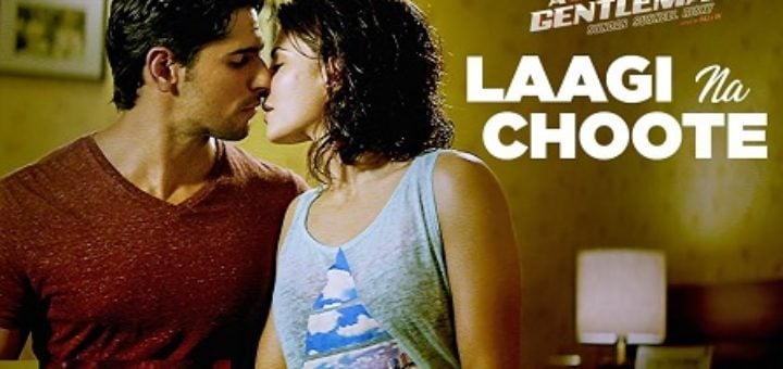Laagi Na Choote Lyrics - A Gentleman