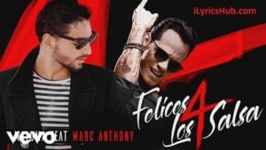 Felices los 4 Lyrics Salsa Version - Maluma ft. Marc Anthony