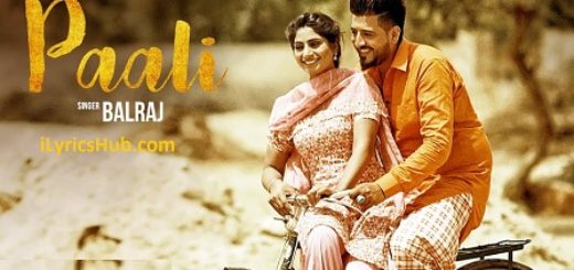 Paali Lyrics - Balraj, Beat Minister, Lovely Noor