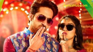 Rocket Saiyyan Lyrics - Shubh Mangal Saavdhan