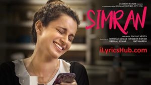 Simran Title Song Lyrics - Simran | Kangana Ranaut | 