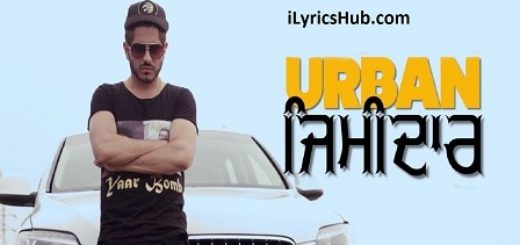 Urban Zimidar Lyrics -Jass Bajwa, Deep Jandu