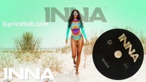 Body and the Sun Lyrics - INNA 