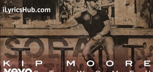 Fast Women Lyrics - Kip Moore