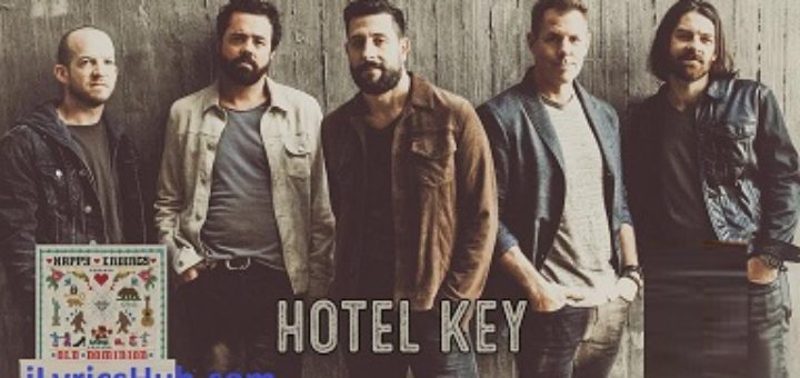 Hotel Key Lyrics - Old Dominion