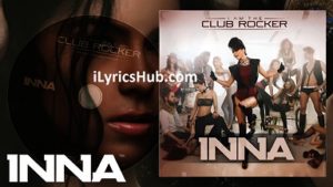 House is Going On Lyrics - INNA