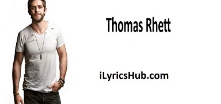 Life Changes Lyrics - Thomas Rhett