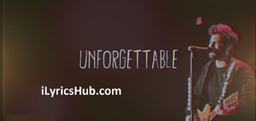 Unforgettable Lyrics - Thomas Rhett