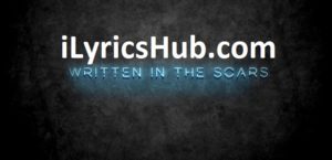 Written In The Scars Lyrics - The Script 