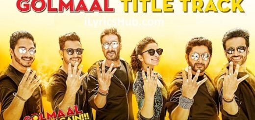 Golmaal Title Track Lyrics | Ajay Devgn, Parineeti |