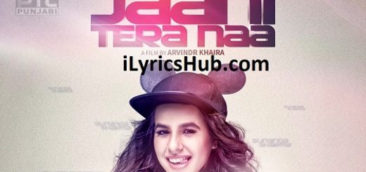 Jaani Tera Naa Lyrics Sunanda Sharma | Mummy Nu Pasand