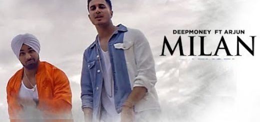 Milan Lyrics - Deep Money Ft. Arjun