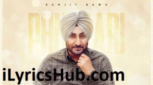 Phulkari Lyrics - Ranjit Bawa, Preet Judge