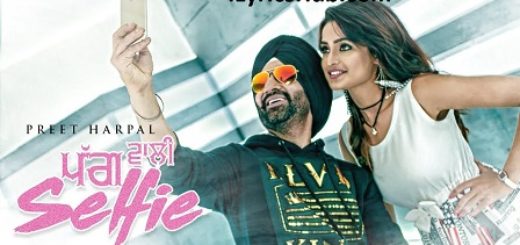 Pagg Wali Selfie Lyrics - Preet Harpal