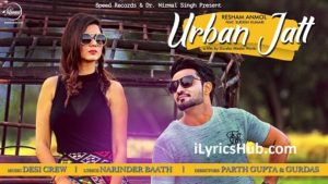 Urban Jatt Lyrics - Resham Anmol Ft. Sudesh Kumari