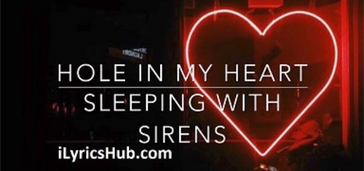 Hole In My Heart Lyrics - Sleeping with Sirens