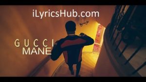 I Get The Bag Lyrics - Gucci Mane