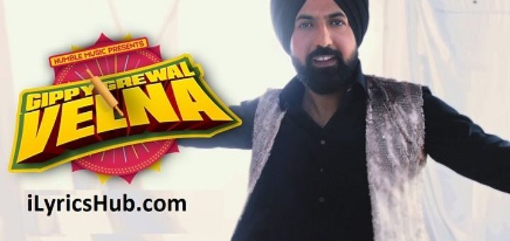 Velna Lyrics - Gippy Grewal