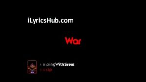 War Lyrics - Sleeping with Sirens