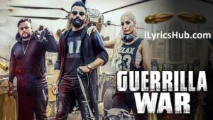 Guerrilla War Lyrics - Amrit Maan Ft. DJ Goddess