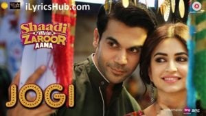 Jogi Lyrics - Shaadi Mein Zaroor Aana