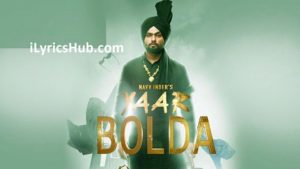 Yaar Bolda Lyrics - Navv Inder, Nakulogic, Ihaana Dhillon