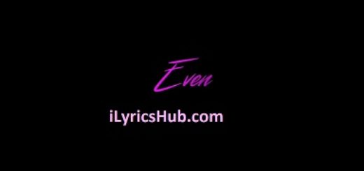 Even Lyrics - Chris Brown