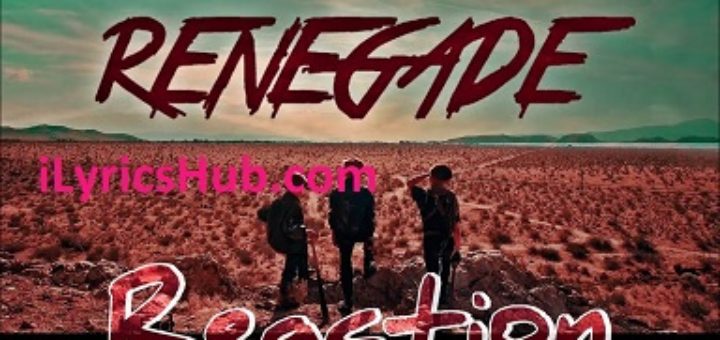 Renegade Lyrics - Hollywood Undead