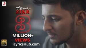 Tera Zikr Lyrics - Darshan Raval