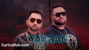 Yaaran Da Yaar Lyrics - Harf Cheema | Deep Jandu, Sukh Sanghera |