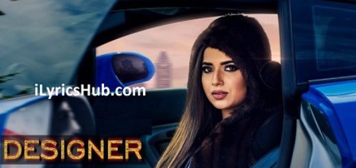 Designer Lyrics - Nimrat Khaira | Deep Jandu, Happy Raikoti |