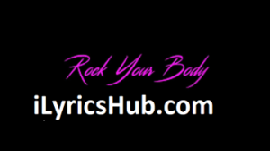 Rock Your Body Lyrics - Chris Brown 