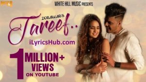 Tareef Lyrics - Zorawar, Raj Tiwana