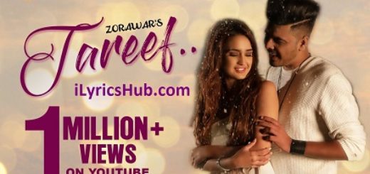 Tareef Lyrics - Zorawar, Raj Tiwana