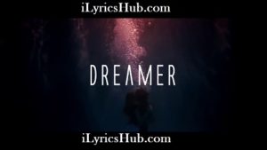 Dreamer Lyrics - Axwell Λ Ingrosso