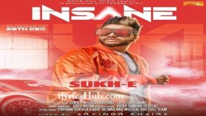 Insane Lyrics - Sukhe 