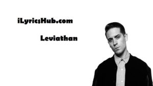 Leviathan Lyrics - G-Eazy 