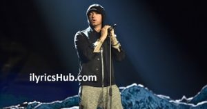 Need me Lyrics - Eminem