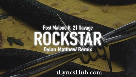 Post Malone - rockstar (Lyrics) ft. 21 Savage 